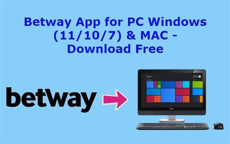 betway app for pc download.